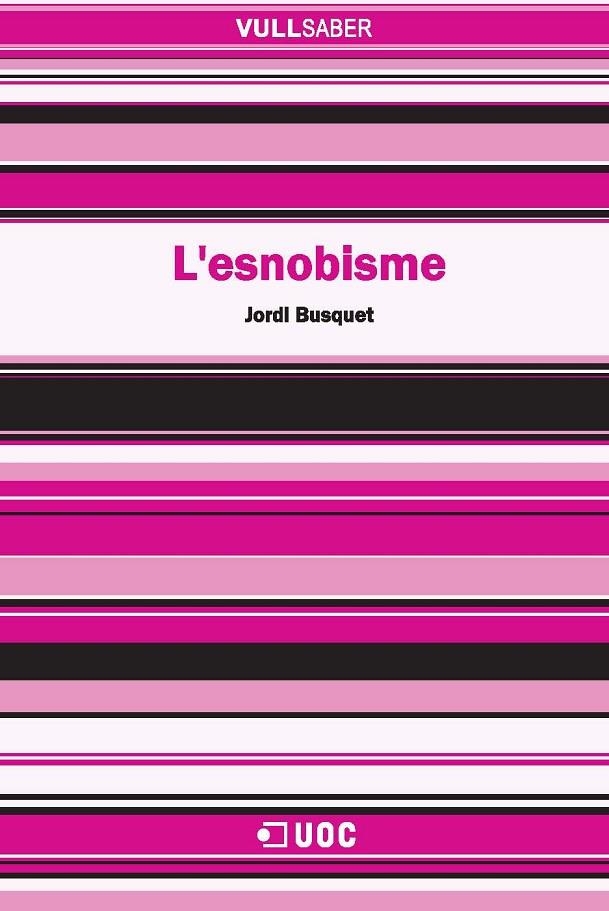 L'esnobisme | 9788497889216 | Busquet Duran, Jordi | Llibres.cat | Llibreria online en català | La Impossible Llibreters Barcelona