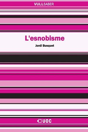 L'esnobisme | 9788497889216 | Busquet Duran, Jordi | Llibres.cat | Llibreria online en català | La Impossible Llibreters Barcelona