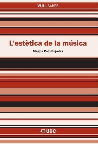 L'estètica de la música | 9788497886536 | Polo Pujadas, Magda | Llibres.cat | Llibreria online en català | La Impossible Llibreters Barcelona