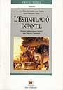 L’estimulació infantil | 9788479299804 | Escorihuela, Rosa M. i altres autors | Llibres.cat | Llibreria online en català | La Impossible Llibreters Barcelona