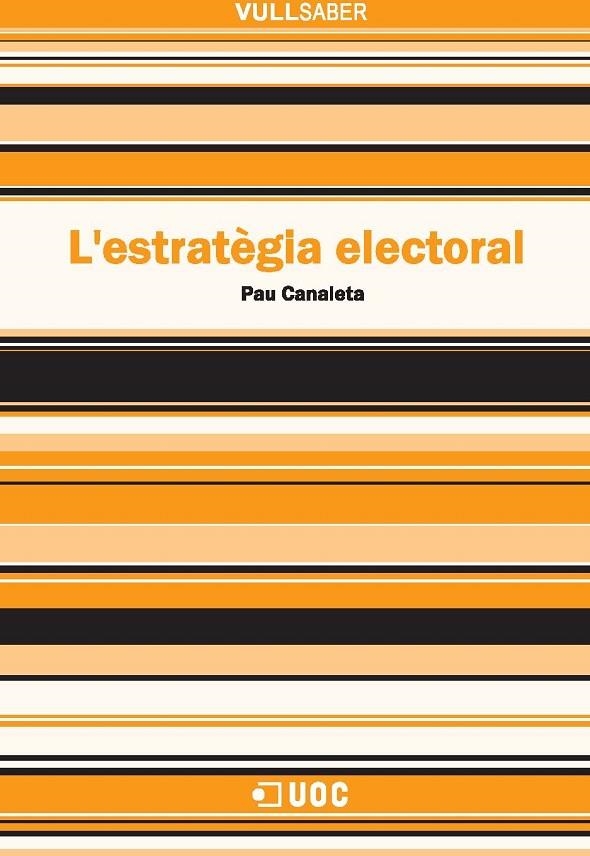 L'estratègia electoral | 9788497888912 | Canaleta Heras, Pau | Llibres.cat | Llibreria online en català | La Impossible Llibreters Barcelona