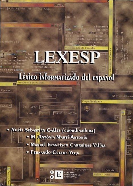 Lexesp. Léxico informatizado del español   (CD-ROM + Folleto) | 9788483381878 | Sebastián Gallés, Núria;Cuetos Vega, Fernando;Carreiras Valiña, Manuel F;Martí Antonin, Mª Antonia | Llibres.cat | Llibreria online en català | La Impossible Llibreters Barcelona