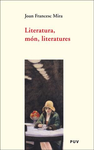 Literatura, món, literatures | 9788437061016 | Mira Castera, Joan Francesc | Llibres.cat | Llibreria online en català | La Impossible Llibreters Barcelona