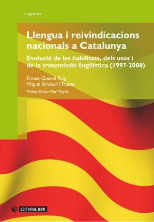 Llengua i reivindicacions nacionals a Catalunya | 9788497888547 | Querol Puig, Ernest;Strubell i Trueta, Miquel | Llibres.cat | Llibreria online en català | La Impossible Llibreters Barcelona