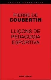 Lliçons de pedagogia esportiva | 9788497660297 | Pierre de Coubertin | Llibres.cat | Llibreria online en català | La Impossible Llibreters Barcelona