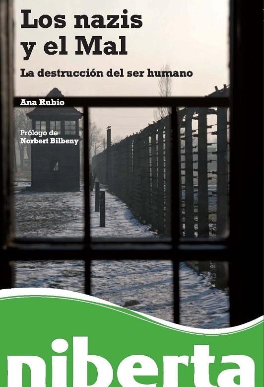 Los nazis y el Mal | 9788493700706 | Rubio Serrano, Ana | Llibres.cat | Llibreria online en català | La Impossible Llibreters Barcelona