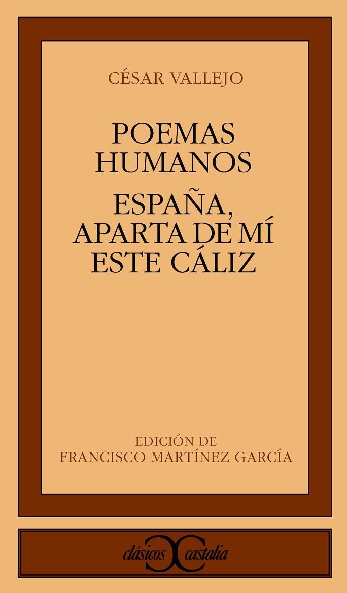 POEMAS HUMANOS ESPAÑA APARTA DE MI ESTE CALIZ | 9788470394881 | VALLEJO, CESAR | Llibres.cat | Llibreria online en català | La Impossible Llibreters Barcelona