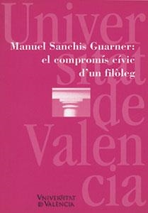 Manuel Sanchis Guarner: el compromís cívic d?un filòleg | 9788437034591 | Varios autores | Llibres.cat | Llibreria online en català | La Impossible Llibreters Barcelona