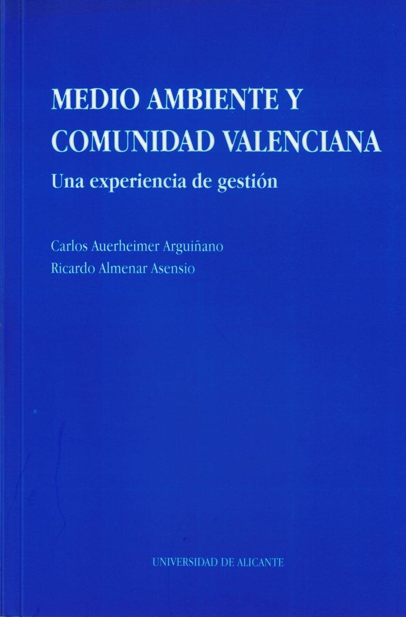 Medio ambiente y Comunidad Valenciana | 9788479082727 | Auernheimer Arguiñano, C.;Almenar Rico, R. | Llibres.cat | Llibreria online en català | La Impossible Llibreters Barcelona