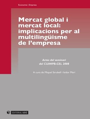 Mercat global i mercat local | 9788497889605 | Strubell i Trueta, Miquel;Marí Mayans, Isidor | Llibres.cat | Llibreria online en català | La Impossible Llibreters Barcelona