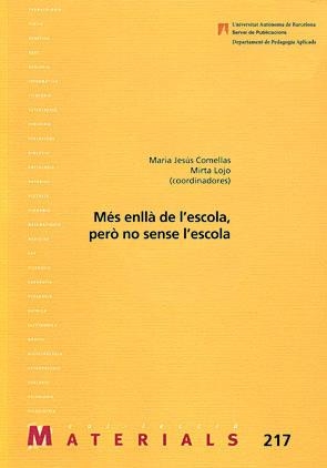 MÃ©s enllÃ  de lâ€™escola, perÃ² no sense lâ€™escola | 9788449026591 | Comellas, Maria Jesús;Lojo, Mirta (Coord.) | Llibres.cat | Llibreria online en català | La Impossible Llibreters Barcelona