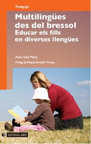 Multilingües des del bressol | 9788497888424 | Solé Mena, Anna | Llibres.cat | Llibreria online en català | La Impossible Llibreters Barcelona