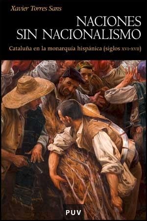 Naciones sin nacionalismo | 9788437072630 | Torres Sans, Xavier | Llibres.cat | Llibreria online en català | La Impossible Llibreters Barcelona