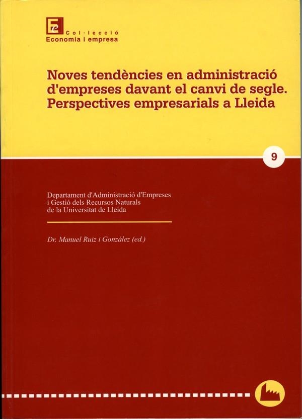 Noves tendències en administració d'empreses davant el canvi de segle. | 9788484090656 | Varios autores | Llibres.cat | Llibreria online en català | La Impossible Llibreters Barcelona