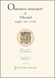 Ordenances municipals de Vila-real (segles XIV-XVIII) | 9788437053622 | Varios autores | Llibres.cat | Llibreria online en català | La Impossible Llibreters Barcelona