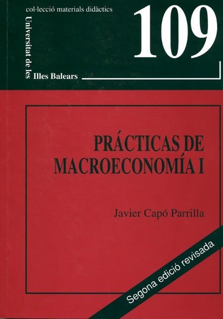 Prácticas de macroeconomía I | 9788476328767 | Capó Parrilla, Javier | Llibres.cat | Llibreria online en català | La Impossible Llibreters Barcelona