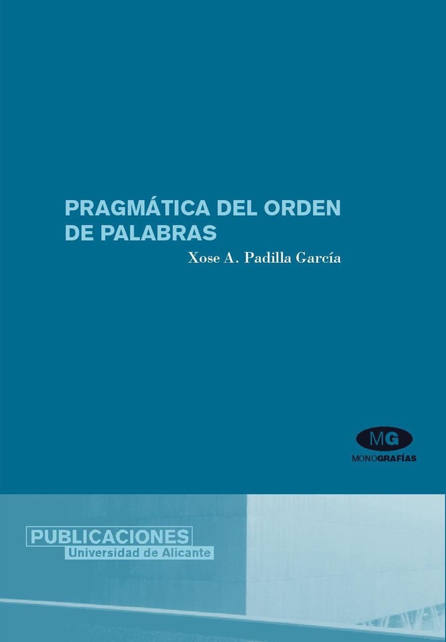 Pragmática del orden de palabras | 9788479088132 | Padilla García, Xose A. | Llibres.cat | Llibreria online en català | La Impossible Llibreters Barcelona