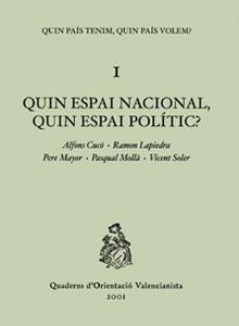 Quin espai nacional, quin espai polític? | 9788437053271 | Cucó Giner, Alfons;Lapiedra Civera, Ramon;Mayor, Pere;Mollà, Pasqual;Soler Marco, Vicent | Llibres.cat | Llibreria online en català | La Impossible Llibreters Barcelona