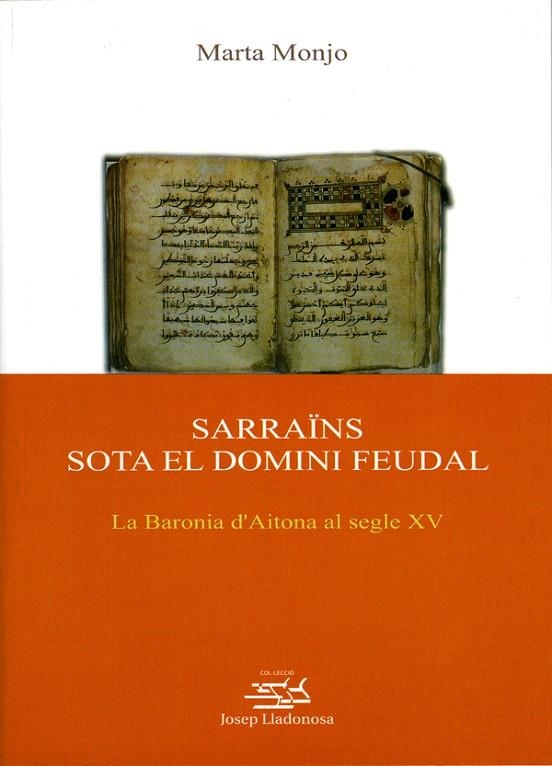 Sarraïns sota el domini feudal. | 9788484099352 | Monjo, Marta | Llibres.cat | Llibreria online en català | La Impossible Llibreters Barcelona