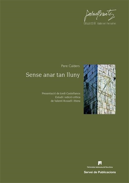 Sense anar tan lluny | 9788449025556 | Calders, Pere | Llibres.cat | Llibreria online en català | La Impossible Llibreters Barcelona