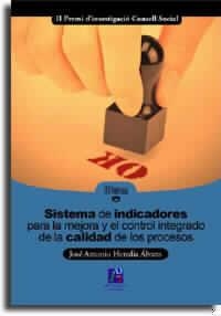 Sistema de indicadores para la mejora y el control integrado de la calidad de los procesos | 9788480213707 | Heredia Álvaro, José Antonio | Llibres.cat | Llibreria online en català | La Impossible Llibreters Barcelona