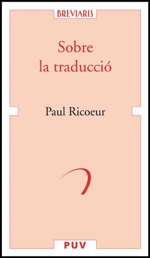 Sobre la traducció | 9788437071015 | Ricoeur, Paul | Llibres.cat | Llibreria online en català | La Impossible Llibreters Barcelona