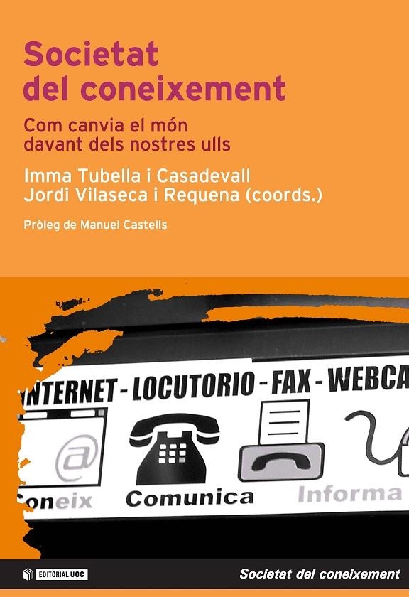 Societat del coneixement | 9788497882712 | Tubella Casadevall, Inma;Vilaseca i Requena, Jordi | Llibres.cat | Llibreria online en català | La Impossible Llibreters Barcelona