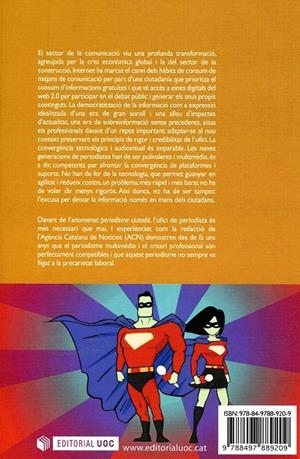 Superperiodistes en l'era de la sobreinformació | 9788497889209 | Gordillo Bernárdez, Saül | Llibres.cat | Llibreria online en català | La Impossible Llibreters Barcelona