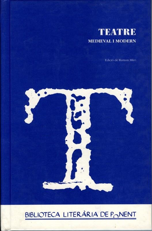 Teatre medieval i modern. | 9788488645395 | Miró, Ramon | Llibres.cat | Llibreria online en català | La Impossible Llibreters Barcelona