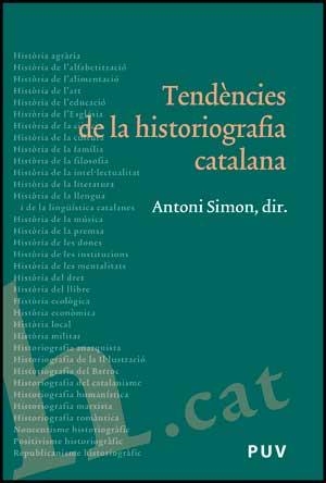 Tendències de la historiografia catalana | 9788437072005 | Varios autores | Llibres.cat | Llibreria online en català | La Impossible Llibreters Barcelona