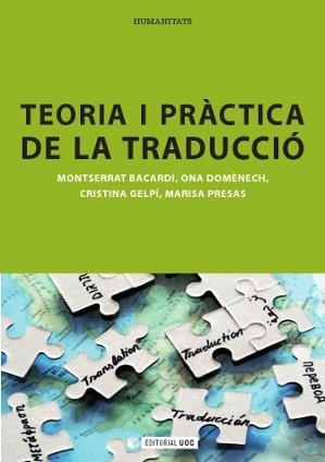 Teoria i pràctica de la traducció | 9788490290279 | Bacardí Tomàs, Montserrat;Domènech Bagaria, Ona;Gelpí Arroyo, Cristina;Presas Corbella, Marisa | Llibres.cat | Llibreria online en català | La Impossible Llibreters Barcelona