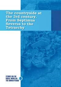 The countryside at the 3rd century. From Septimus Severus to the Tetrarchy | 9788484582823 | Varios autores | Llibres.cat | Llibreria online en català | La Impossible Llibreters Barcelona