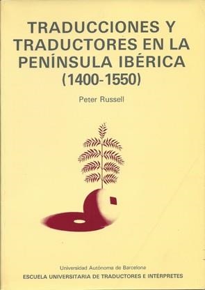 Traducciones y traductores en la Península Ibérica (1400-1550) | 9788474881028 | Russell, Peter | Llibres.cat | Llibreria online en català | La Impossible Llibreters Barcelona