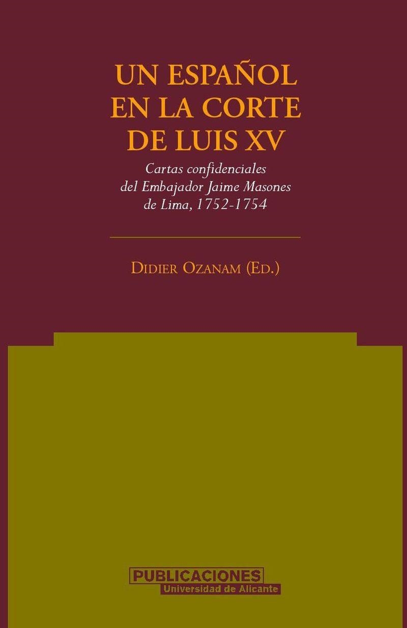 Un español en la corte de Luis XV | 9788479086671 | Masones de Lima, Jaime | Llibres.cat | Llibreria online en català | La Impossible Llibreters Barcelona