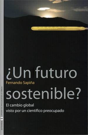 ¿Un futuro sostenible? | 9788437063072 | Sapiña Navarro, Fernando | Llibres.cat | Llibreria online en català | La Impossible Llibreters Barcelona