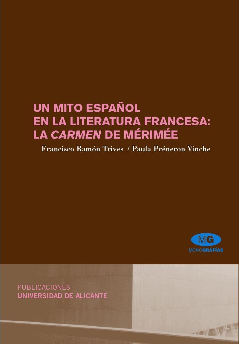 Un mito español en la literatura francesa: la Carmen de Mérimée | 9788479088972 | Ramón Trives, F.;Préneron Vinche,P. | Llibres.cat | Llibreria online en català | La Impossible Llibreters Barcelona