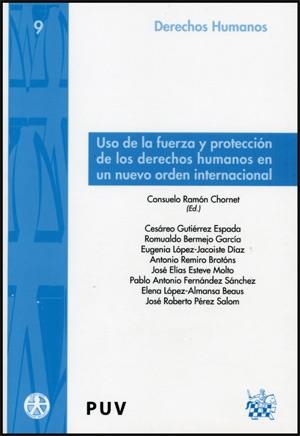 Uso de la fuerza y protección de los derechos humanos en un nuevo orden internacional | 9788437065366 | Varios autores | Llibres.cat | Llibreria online en català | La Impossible Llibreters Barcelona