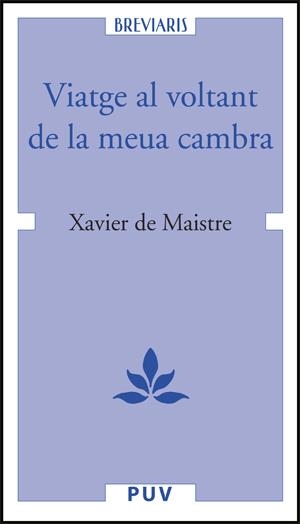 Viatge al voltant de la meua cambra | 9788437064369 | Maistre, Xavier de | Llibres.cat | Llibreria online en català | La Impossible Llibreters Barcelona