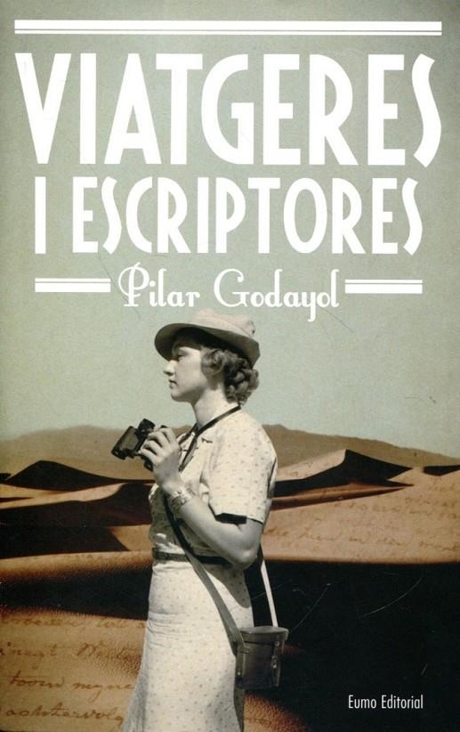 Viatgeres i escriptores | 9788497664196 | Pilar Godayol | Llibres.cat | Llibreria online en català | La Impossible Llibreters Barcelona