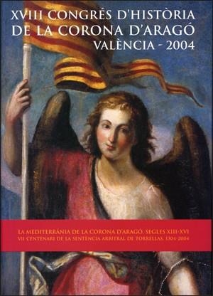 XVIII Congrés d'Història de la Corona d'Aragó (València, 2004) | 9788437063034 | Varios autores | Llibres.cat | Llibreria online en català | La Impossible Llibreters Barcelona