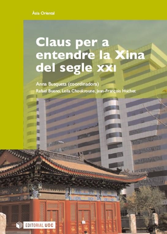 Claus per a entendre la Xina del segle XXI | 9788490297483 | Busquets, Anna / Huchet, JeanFrançois / Choukroune, Leïla | Llibres.cat | Llibreria online en català | La Impossible Llibreters Barcelona