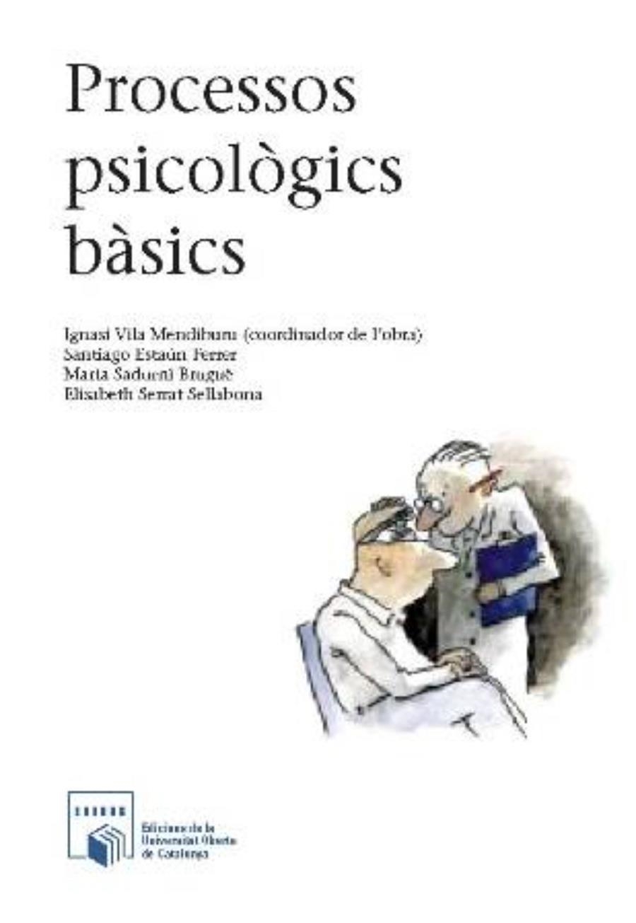 Processos psicològics bàsics | 9788490297032 | Vila Mendiburu, Ignasi | Llibres.cat | Llibreria online en català | La Impossible Llibreters Barcelona