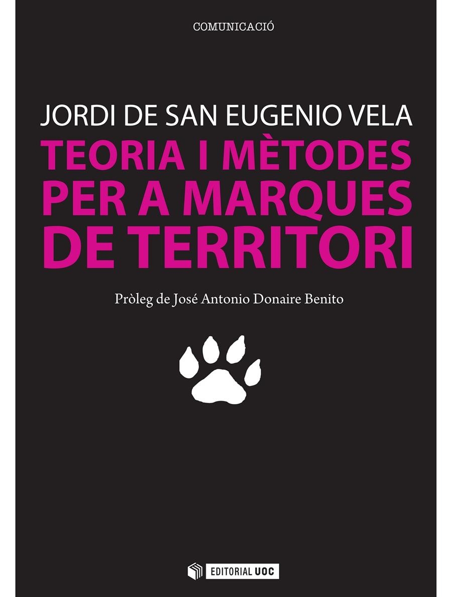 Teoria i mètodes per a marques de territori | 9788490291429 | de San Eugenio Vela, Jordi | Llibres.cat | Llibreria online en català | La Impossible Llibreters Barcelona