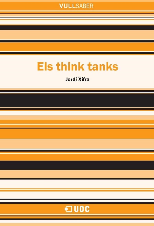 Els think tanks | 9788490295267 | Xifra Triadú, Jordi | Llibres.cat | Llibreria online en català | La Impossible Llibreters Barcelona