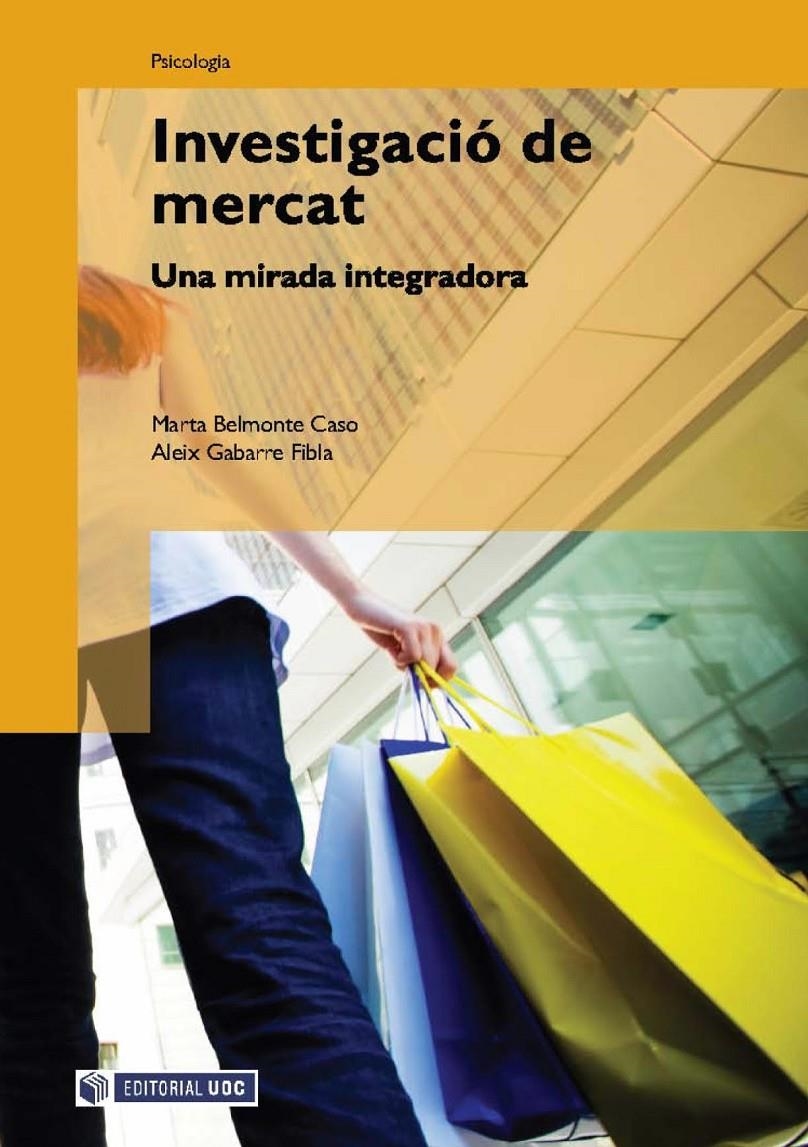 Investigació de mercat | 9788490295519 | Belmonte Caso, Marta / Gabarre Fibla, Aleix | Llibres.cat | Llibreria online en català | La Impossible Llibreters Barcelona