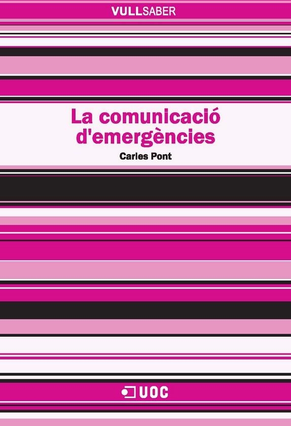 La comunicació d'emergències | 9788490295564 | Pont Sorribes, Carles | Llibres.cat | Llibreria online en català | La Impossible Llibreters Barcelona