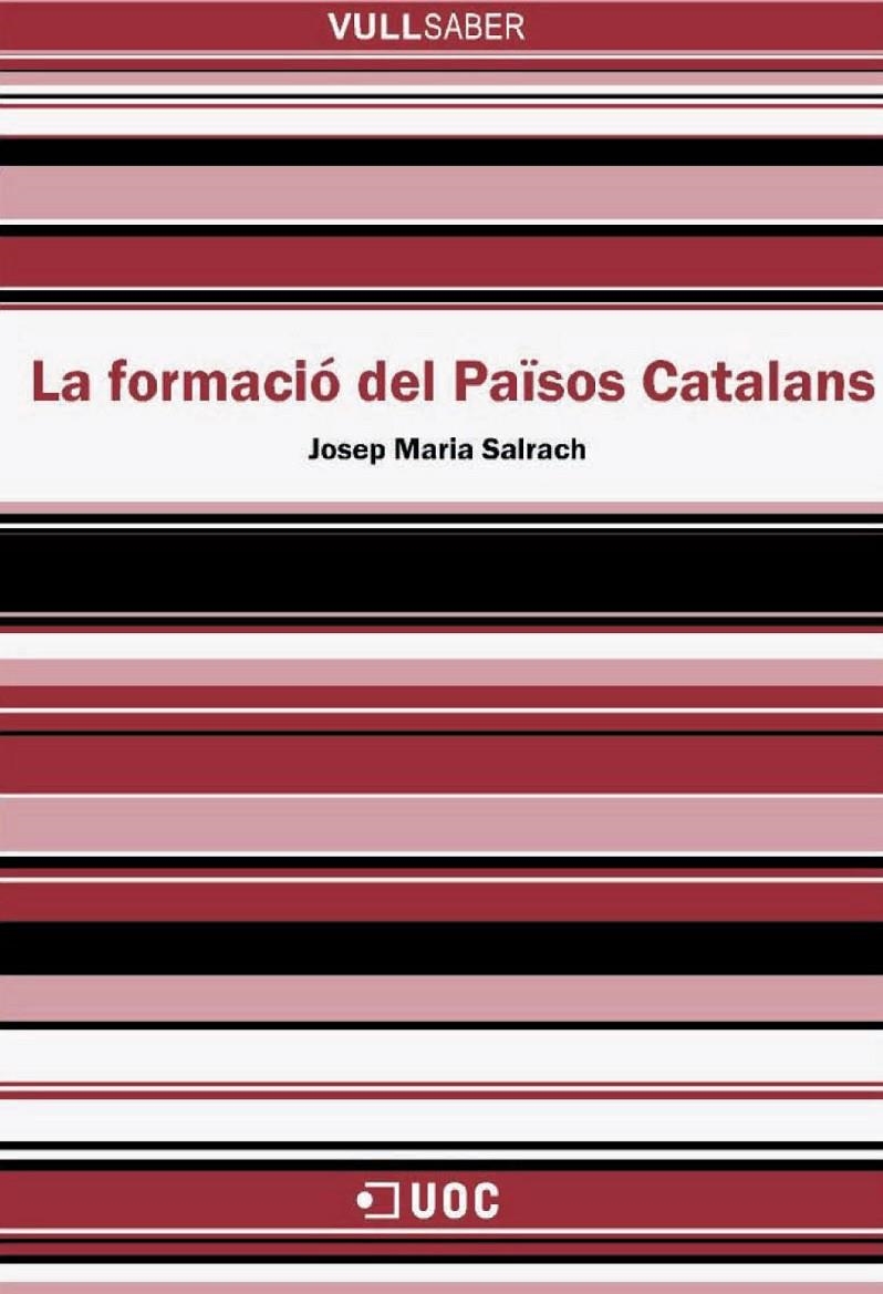 La formació dels Països Catalans | 9788490293454 | Salrach Marés, Josep Maria | Llibres.cat | Llibreria online en català | La Impossible Llibreters Barcelona