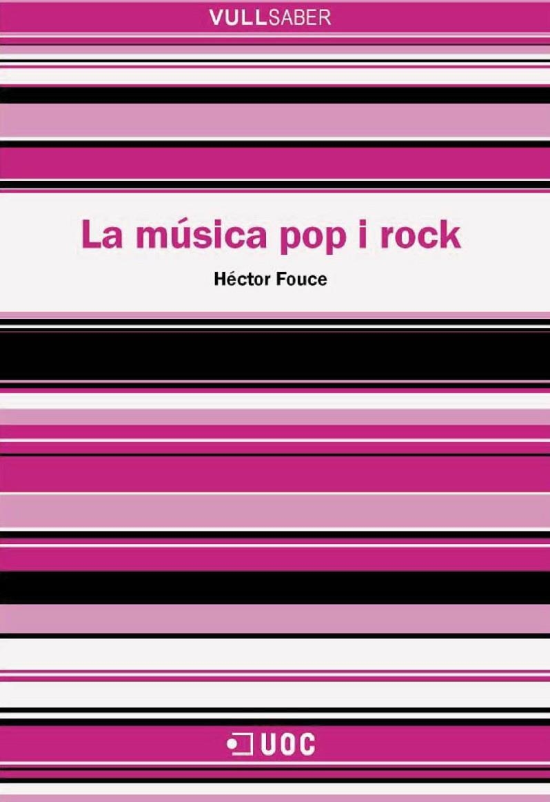 La música pop i rock | 9788490293133 | Fouce Rodríguez, Héctor | Llibres.cat | Llibreria online en català | La Impossible Llibreters Barcelona