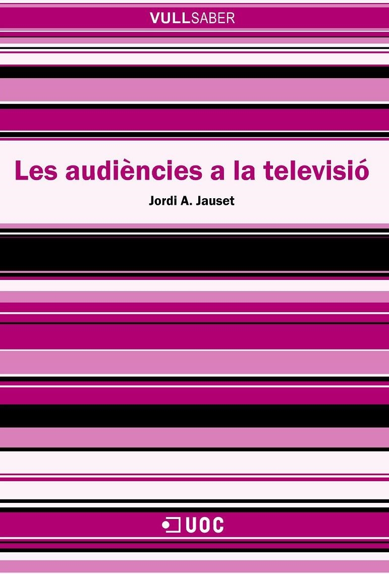 Les audiències a la televisió | 9788490295786 | Jauset Barrocal, Jordi A. | Llibres.cat | Llibreria online en català | La Impossible Llibreters Barcelona