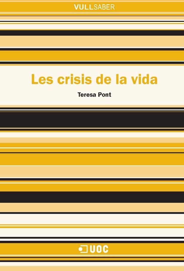 Les crisis de la vida | 9788490295793 | Pont i Amenós, Teresa | Llibres.cat | Llibreria online en català | La Impossible Llibreters Barcelona